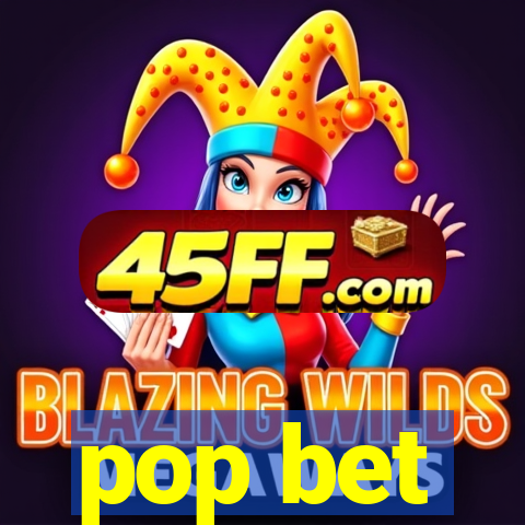 pop bet